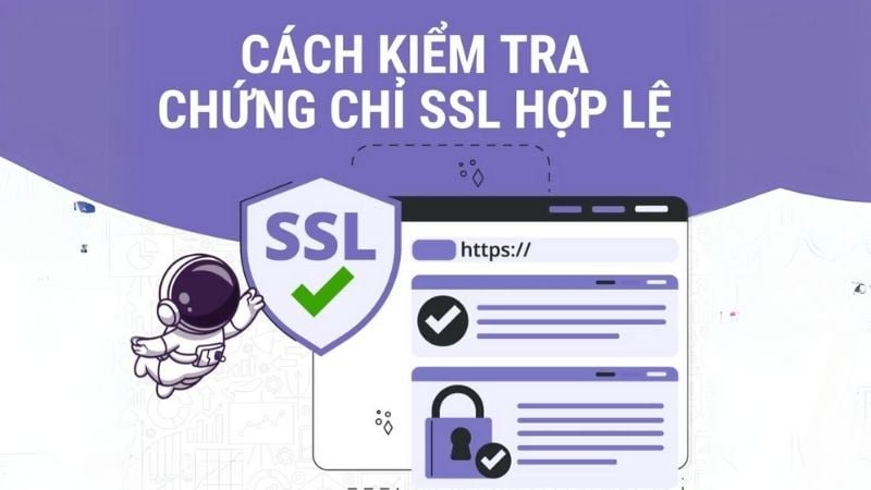 Cách cài đặt và quản lý chứng chỉ SSL