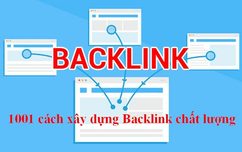 Cách xây dựng backlink chất lượng
