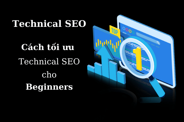 Tại sao SEO Technical lại quan trọng